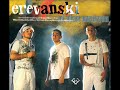 Erevanski - Hayer Erevanski - Hayer