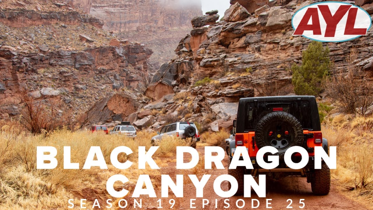 S19 | E25: Black Dragon Canyon Offroad Adventure Full Episode