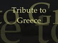 Tribute to Greece - Homenaje a Grecia