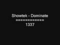 Showtek - Dominate (Small Edit)