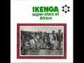 classic highlife from ikenga superstars of africa