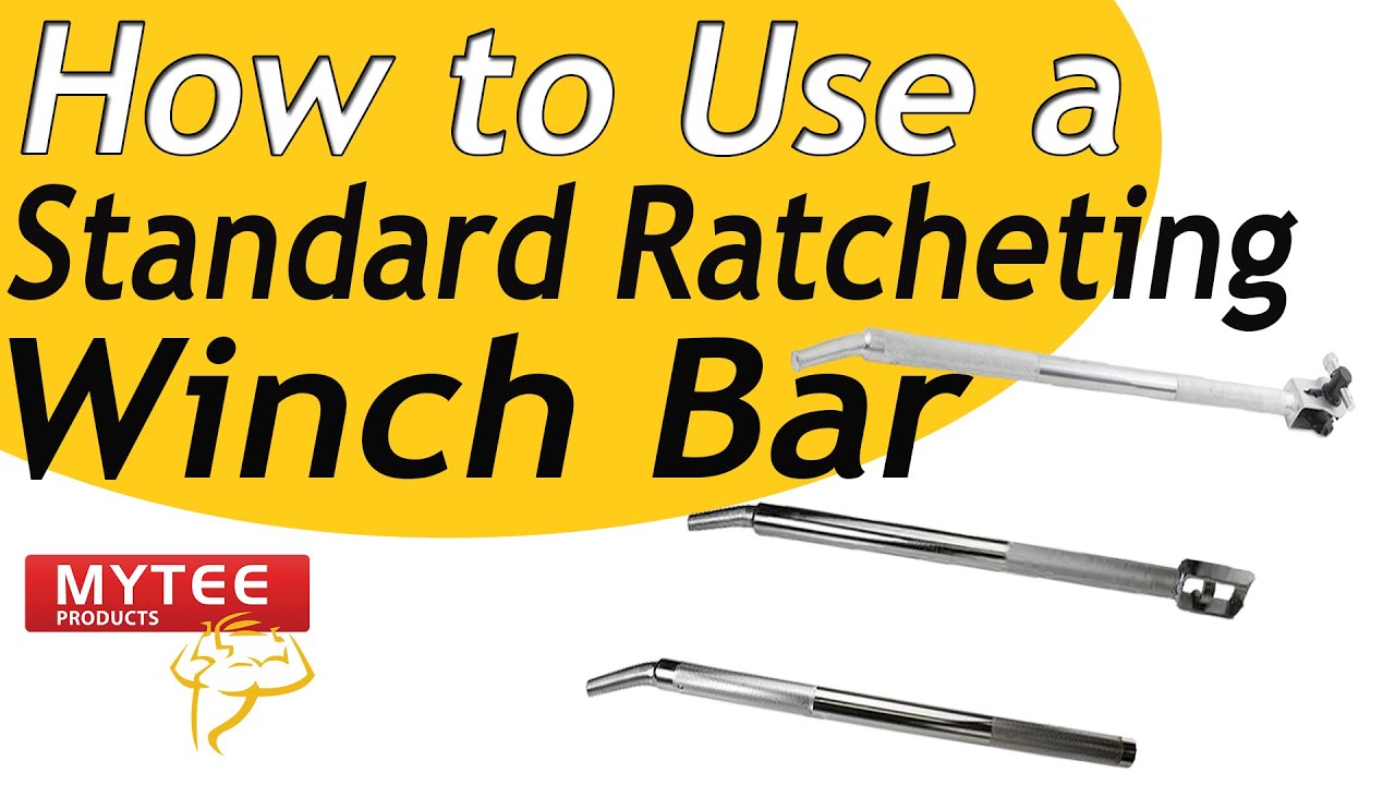 How to Use a Winch Bar