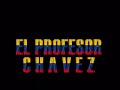 El Profesor Chavez