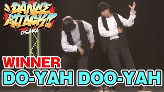 DO-YAH DOO-YAH – DANCE ATTACK!! OSAKA 高校生の部 [優勝]
