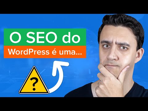 O WordPress é bom para SEO - Muda o resultado do site?