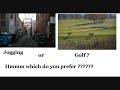 David thinks jogging is a sport but golf isent the movie
