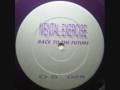 Mental Exercise - Back To The Future (Futuristic Mix)