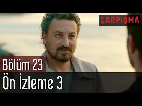 Çarpışma 23. Bölüm 3. Fragmanı                                                                                                                                                                                                                            