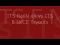 ITS RaiiN xX vs ITS E NIICE TROUTS .wmv