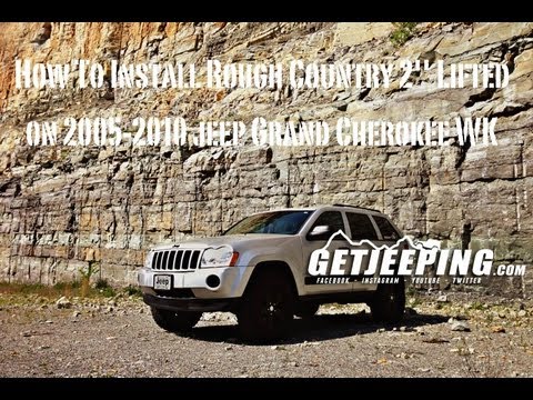 How To: Install Rough Country 2” Lifted on 2005-2010 jeep Grand Cherokee WK – GetJeeping