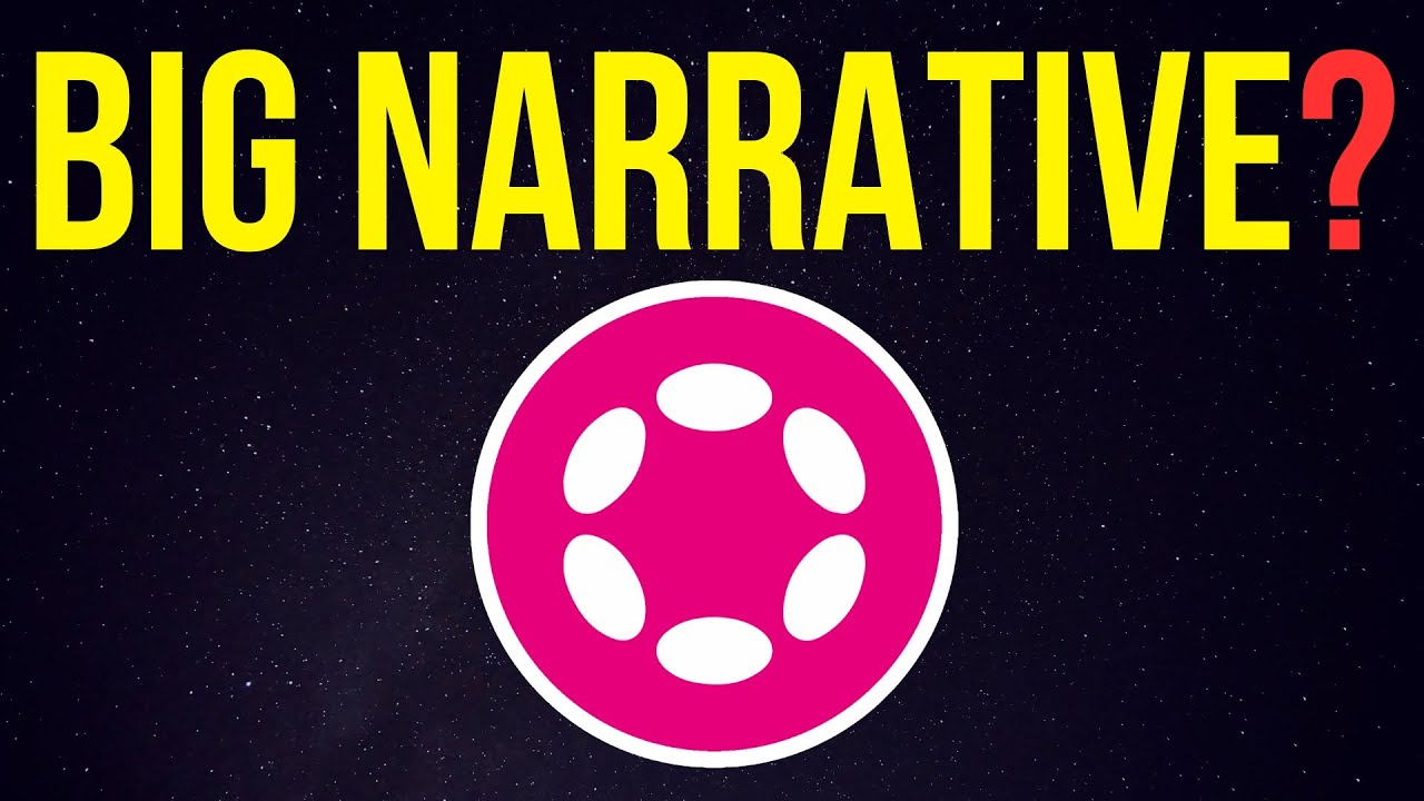 Could Polkadot Be a Big Narrative? | Polkadot DOT Price Prediction