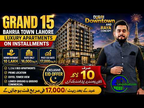 Grand 15 Bahria Town Lahore Luxury Apartments On Installments Pre-Launch Eid Offer Booking Rates
