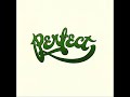 Perfect – Nie płacz Ewka