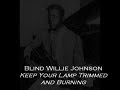 Blind Willie Johnson Keep Your Lamp Trimmed and Burning