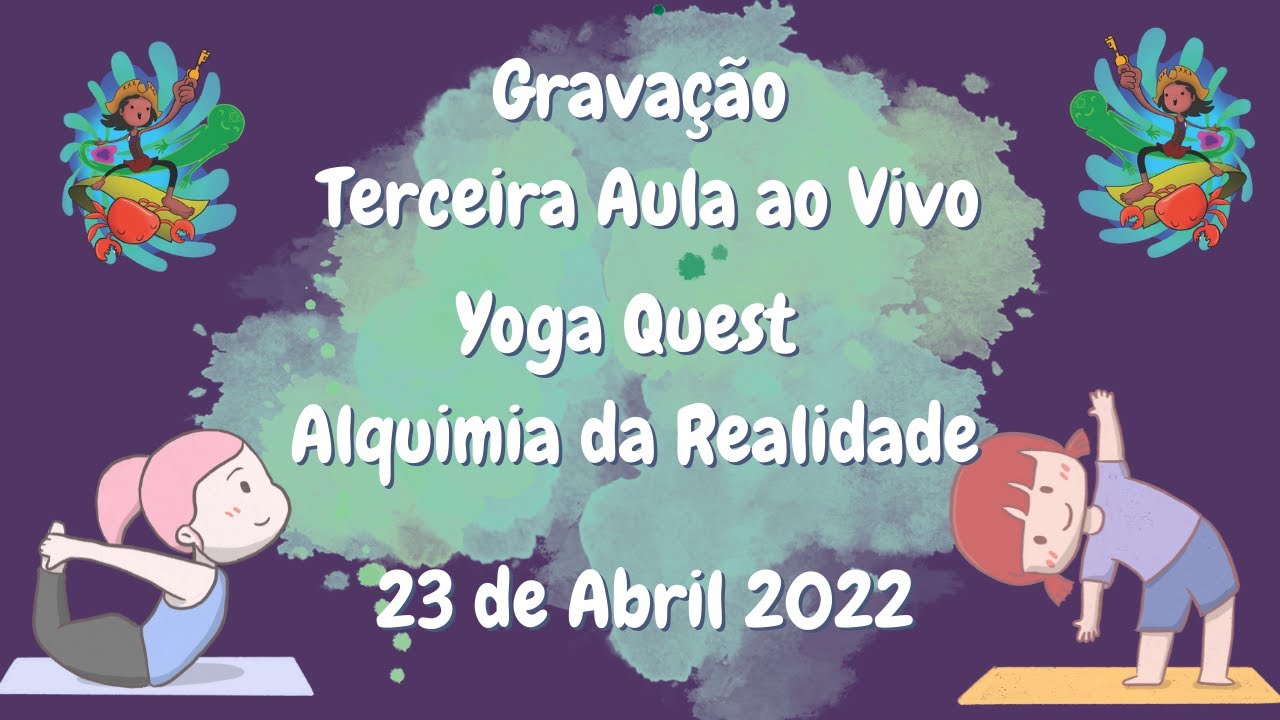 Aula 3 Yoga Quest (Yama e Niyamas)