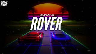 Blocboy JB - Rover (Audio)