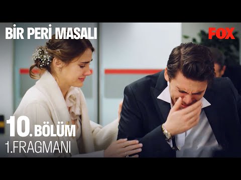 Bir Peri Masalı 10. Bölüm Fragmanı                                                                                                                                                                                                                        