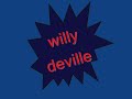 willy deville   carmelita