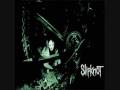 Slipknot- Vermillion,Pt.2 (Bloodstone Mix).wmv