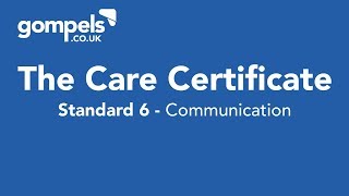 The Care Certificate Standard 6 Answers & Training - Communication.