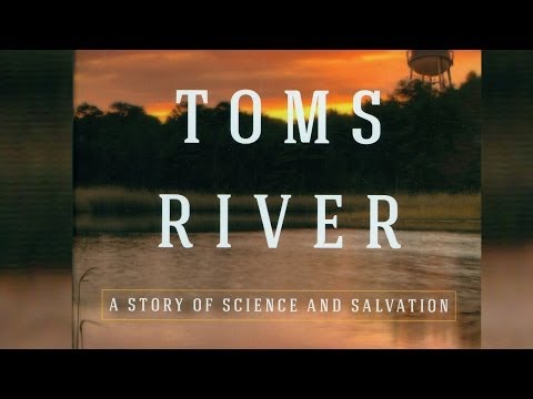 Toms River: How a Small Town Fought Back Against Corporate Giants for Toxic Dumping Linked to Cancer