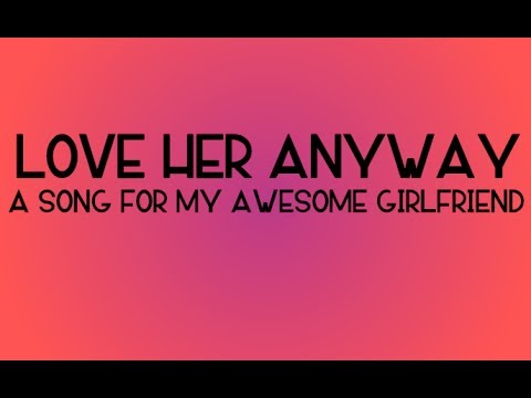 how to show my gf i love her