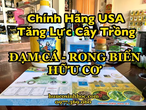 ĐẠM CÁ - RONG BIỂN HỮU CƠ, Nhập Khẩu Mỹ - Chính Hãng USA: 0977.369.060