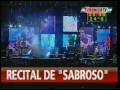 Sabroso - Por tu silencio / Hemos / Que no