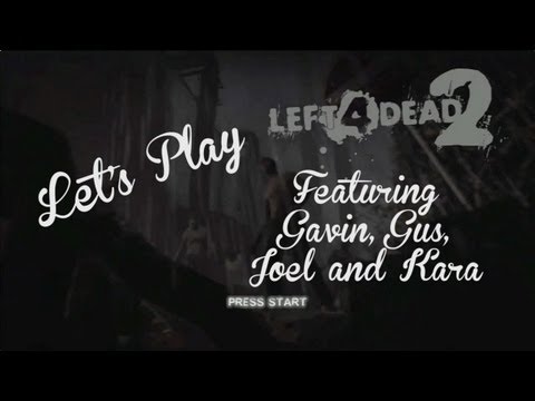 Let's Play - Left 4 Dead 2 Podcast Crew