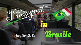 Posagnot in Brasile - Tournée in Santa Catarina - Luglio 2019