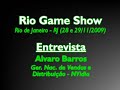 RGS 2009:Entrevista Alvaro Barros (NVidia)