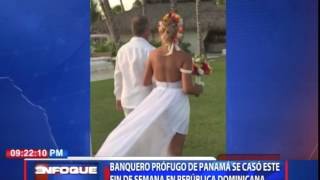 Video – Banquero prófugo de Panamá se casó en RD