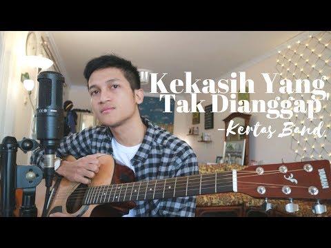 KEKASIH YANG TAK DIANGGAP - KERTAS BAND ( COVER BY ALDHI )
