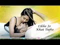 Likhe Jo Khat Tujhe | Romantic Love Story 2018 | Latest Hindi Songs | LoveSHEET | Watching Till End Likhe Jo Khat Tujhe | Romantic Love Story 2018 | Latest Hindi Songs | LoveSHEET | Watching Till End