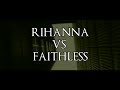 Rihanna Vs. Faithless - Only Girl (In The World) Vs. Insomnia (Djs From Mars Mashup Bootleg Remix)