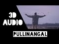 Pullinangal | 2.0 | 3D Audio | 7th Sense Trendy So