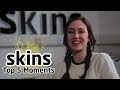 Lily Loveless' Top 5 Skins Moments