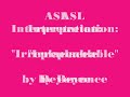 sign language interpretation   beyonce   irreplaceable