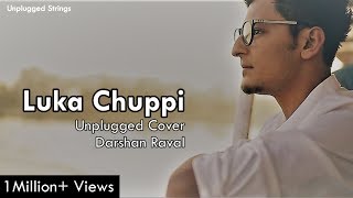 Lukka Chuppi  Darshan Raval  Unplugged Version  AR