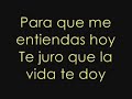 Don Omar ft Marcy Place - Todo lo Que Soy Lyrics Letra