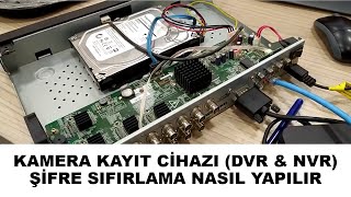 Kayıt Cihazı Şifre Sıfırlama İşlemi  DVR &a