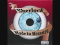 Sherlock Feat. Bigg Knoah & Infra Red - \"Made To Measure\"