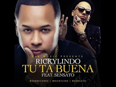 Tu Ta Buena ft. Ricky Lindo Sensato