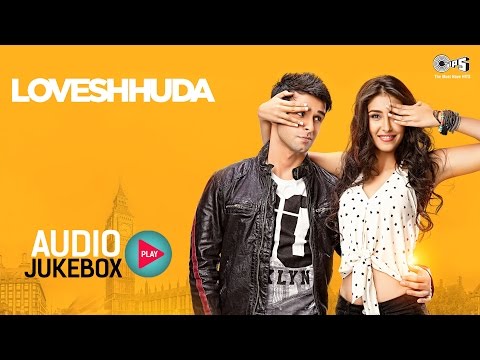 Loveshhuda Audio Songs Jukebox | Superhit Bollywood Songs 2016 | Girish, Navneet, Mithoon, Parichay Loveshhuda Audio Songs Jukebox | Superhit Bollywood Songs 2016 | Girish, Navneet, Mithoon, Parichay