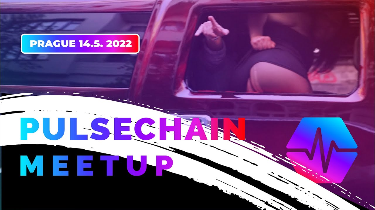 Pulsechain Meetup 14. 5. 2022