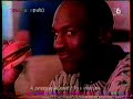 voil� une petite vid�o de mj dans l'�mission culture pub, diffus�e auparavant sur m6.

d�sol� pour la qualit� c'est un vieil enregistrement retrouv� sur une ancienne vhs.