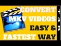 How to Convert MKV to MP4 easy and fastest way without loosing quality of video How to Convert MKV to MP4 easy and fastest way without loosing quality of video
