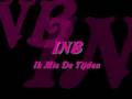 INB - Ik Mis De Tijden