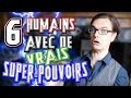 CHRIS : 6 Humains Avec de Vrais Super-Pouvoirs