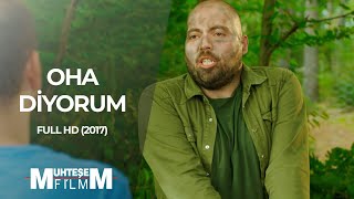OHA Diyorum (2017 - Full HD)